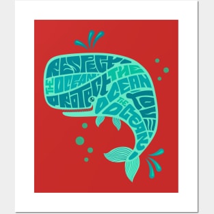 Whale Respect Love Protect The Ocean Posters and Art